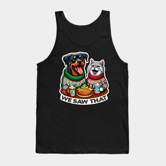 We Saw That meme Rottweiler Dog Scottish Fold Cat Ugly Christmas Sweater Nachos Hot Chocolate Tank Top by Plushism